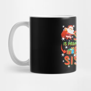 Promoted To Big Sister Christmas Mug